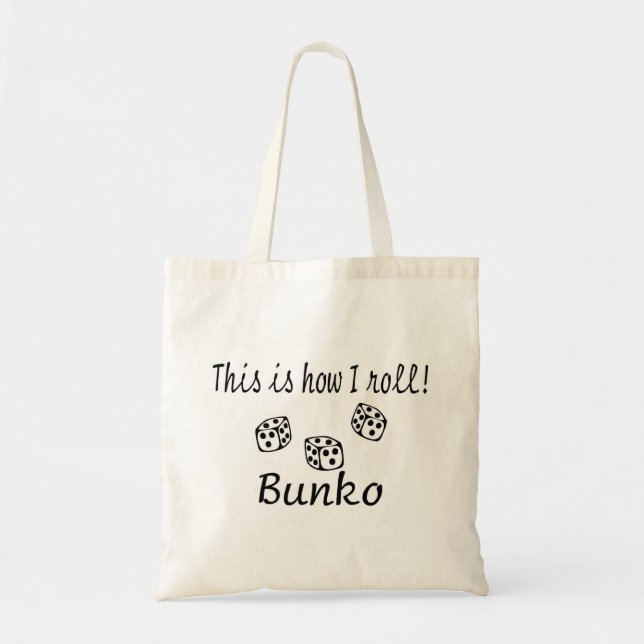 This Is How I Roll Bunko Tote Bag (Front)