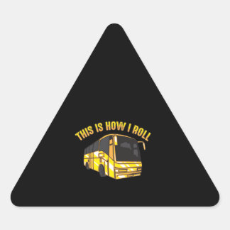 This Is How I Roll Bus Driver Cute Bus Superhero Triangle Sticker