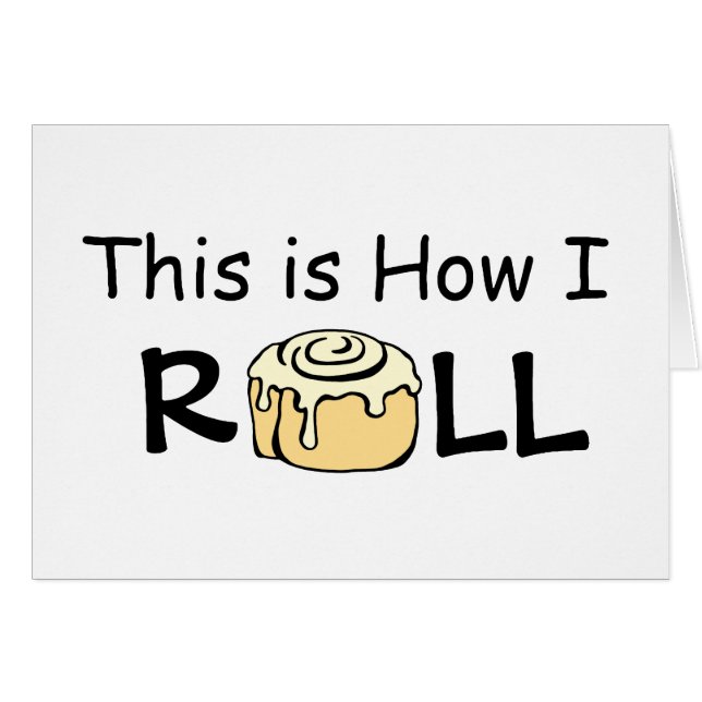 This is How I Roll Cinnamon Roll Bun Personalised (Front Horizontal)