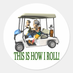 This Is How I Roll Classic Round Sticker