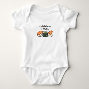 This Is How I Roll — Cute Sushi Pun Baby Bodysuit