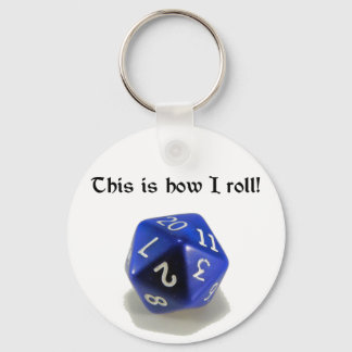 This Is How I Roll (d20) Key Ring