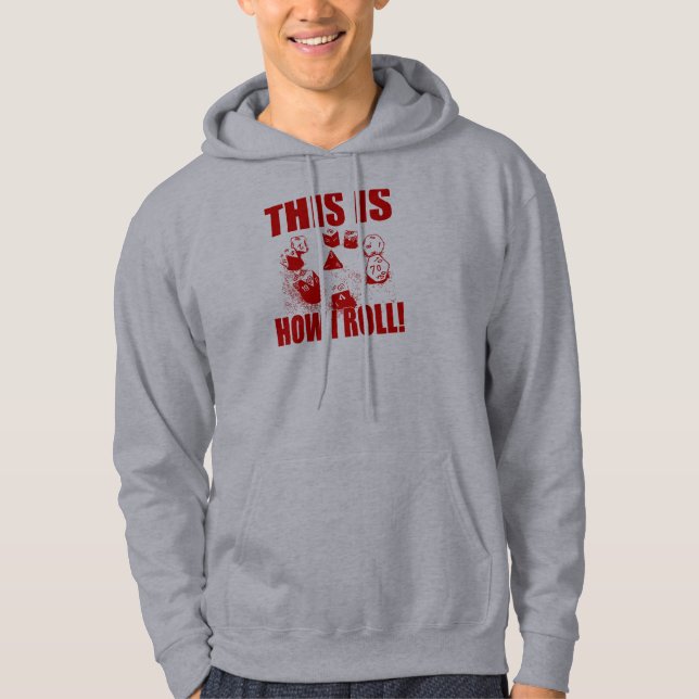 This is How I Roll - D&D Dice Hoodie (Front)