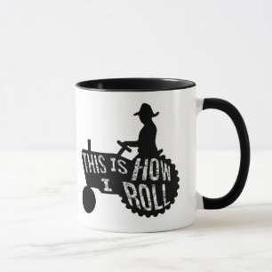 This is How I Roll  Farmer Style Mug