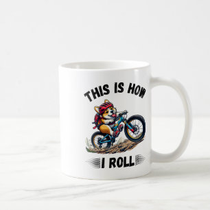 This Is How I Roll Funny Corgi Dog Mountain Biking Coffee Mug