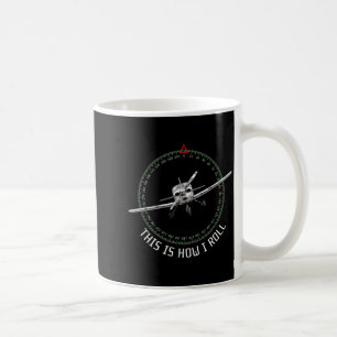 This Is How I Roll Funny Lot Aviation Airplane  Coffee Mug