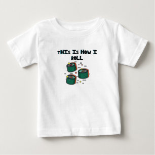 This Is How I Roll Funny Novelty Jokes Baby T-Shirt
