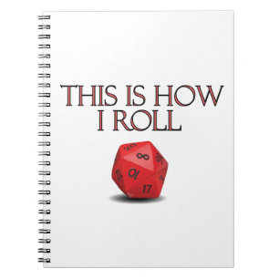 This Is How I Roll Funny RPG Dice Notebook