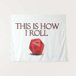 This Is How I Roll Funny RPG Dice Tapestry