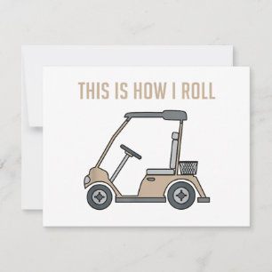 This is How I Roll Golf Cart Funny Golfers Holiday Card