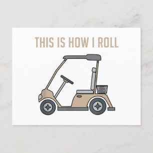 This is How I Roll Golf Cart Funny Golfers Postcard