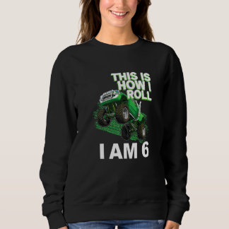 This is how i roll i am 6 Premium Sweatshirt