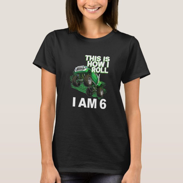 This is how i roll i am 6 Premium T-Shirt (Front)