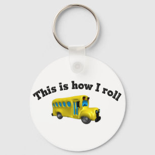 This is how I roll keychain