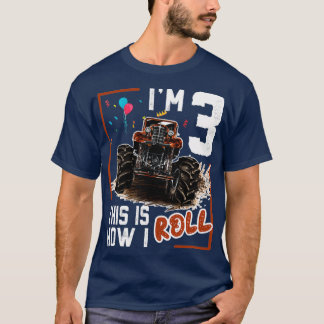 This Is How I Roll Monster Truck 3rd Birthday 3 T-Shirt