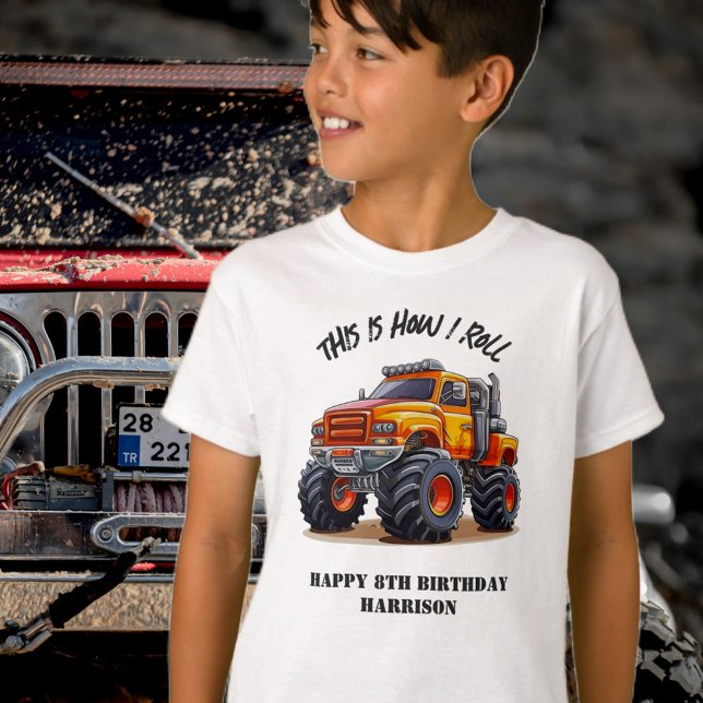 This Is How I Roll Monster Truck Birthday T-Shirt (Creator Uploaded)