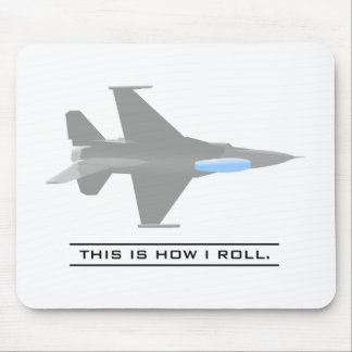 This is How I Roll Mouse Pad