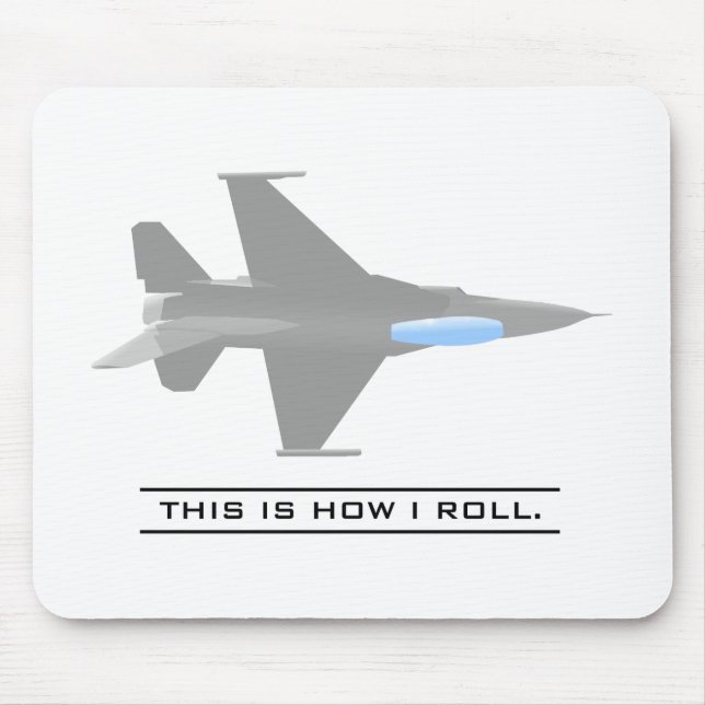 This is How I Roll Mouse Pad (Front)