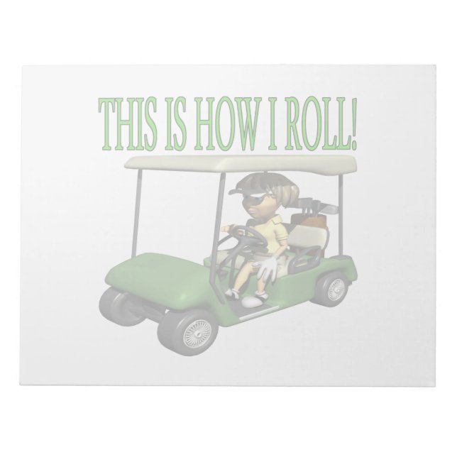 This Is How I Roll Notepad (Front)