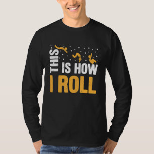This Is How I Roll Parkour FreeRunning Freerunner T-Shirt