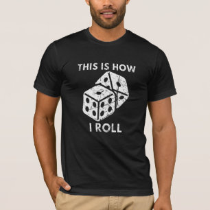 This Is How I Roll Party Gambler Vintage Casino Di T-Shirt