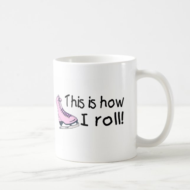 This Is How I Roll Pink Ice Skate Coffee Mug (Right)