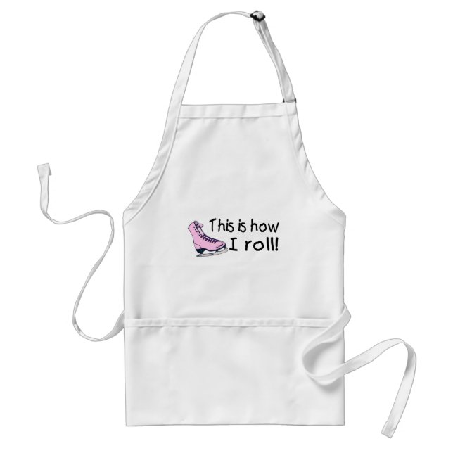 This Is How I Roll (Pink Ice Skate) Standard Apron (Front)