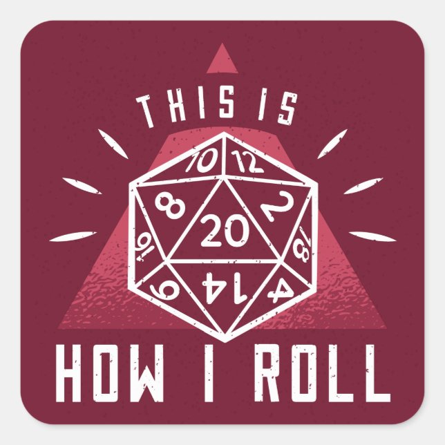This Is How I Roll Role Playing Games Square Sticker (Front)