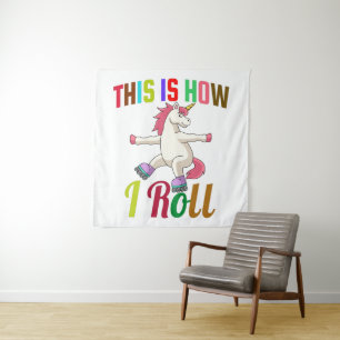 This Is How I Roll - Roller Skating Unicorn Tapestry