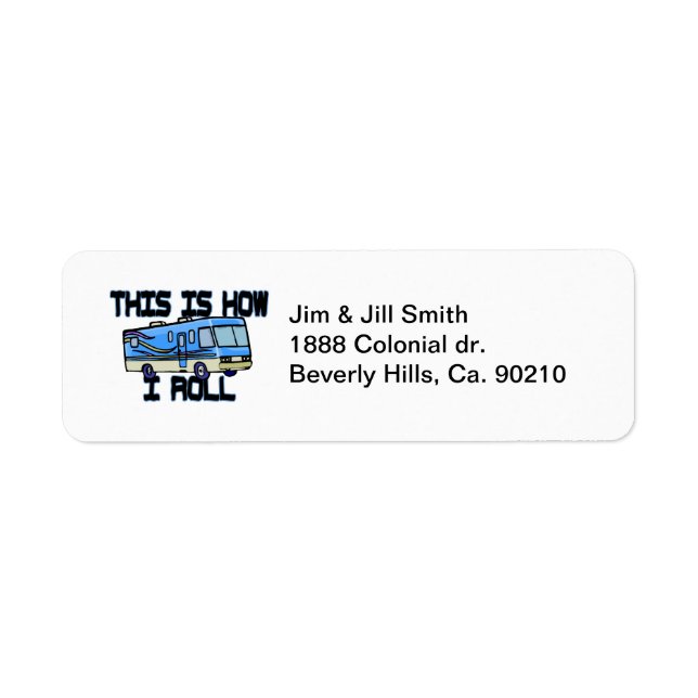 This Is How I Roll RV Return Address Label (Front)