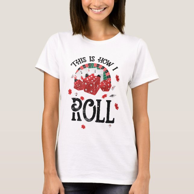 This is how I roll Shirt black (Front)