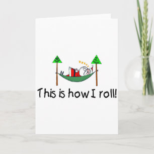 This Is How I Roll Sleeping Santa Holiday Card