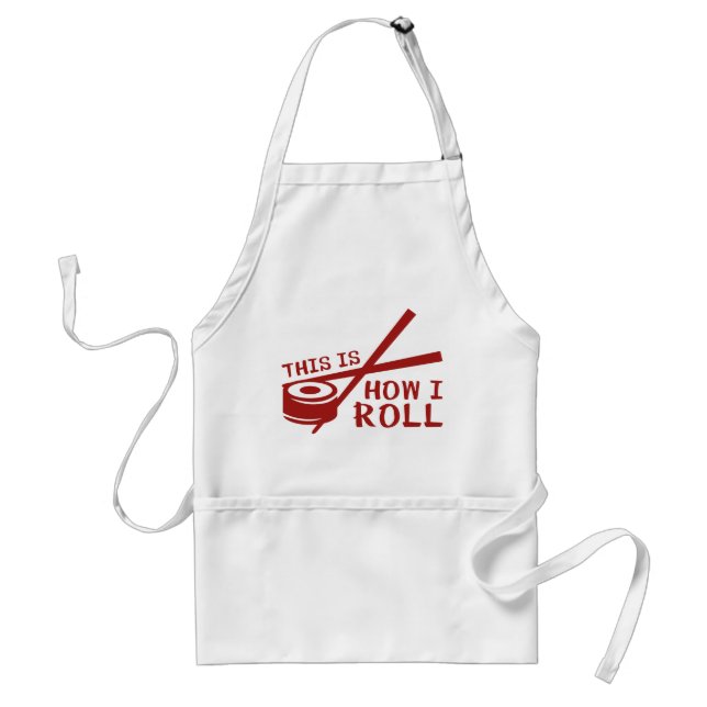 This Is How I Roll Standard Apron (Front)
