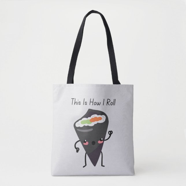 This is how i roll tote bag (Front)