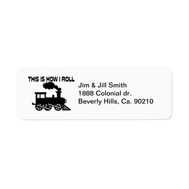 This Is How I Roll Train Return Address Label (Front)