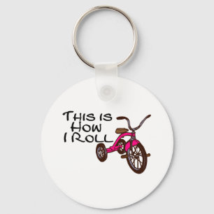 This Is How I Roll Tricycle Key Ring