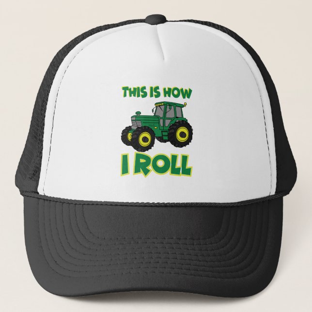 This is how I roll Trucker Hat (Front)