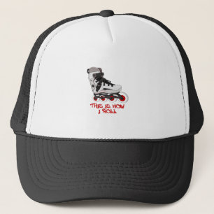 This Is How I Roll Trucker Hat