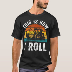 This Is How I Roll Vintage Farming Tractor Hay Bal T-Shirt