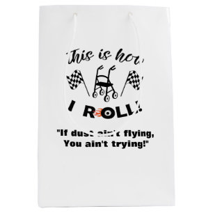 “This is how I Roll!” Walker with Wheels (humour) Medium Gift Bag