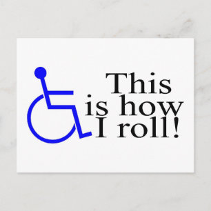 This Is How I Roll Wheelchair Postcard