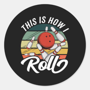 This Is How I Roll Womens Kids Boys Retro Funny Bo Classic Round Sticker