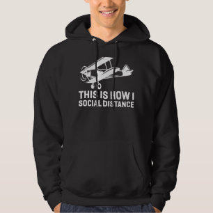 This Is How I Social Distance Aeroplane Pilot Bip Hoodie