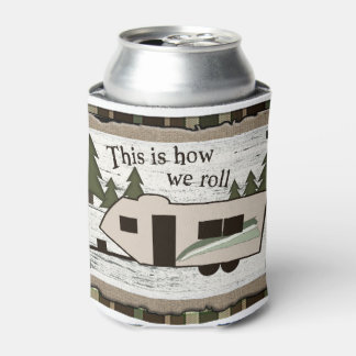 This is How We Roll Can Cooler