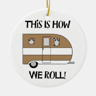 "This Is How We Roll" Ceramic Tree Decoration