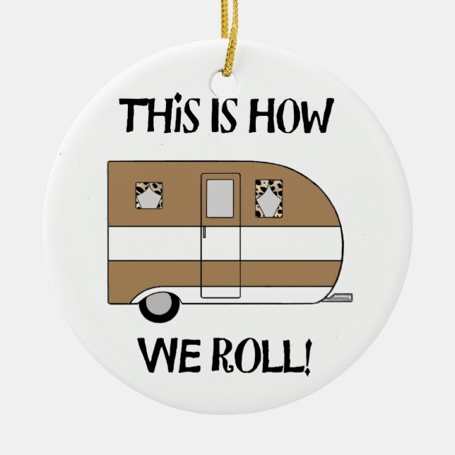 "This Is How We Roll" Ceramic Tree Decoration (Front)