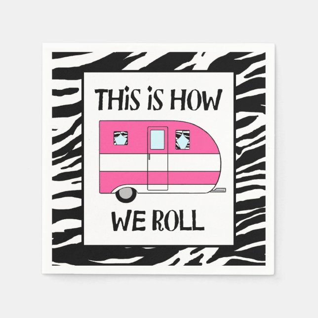 "This Is How We Roll" Napkin (Front)