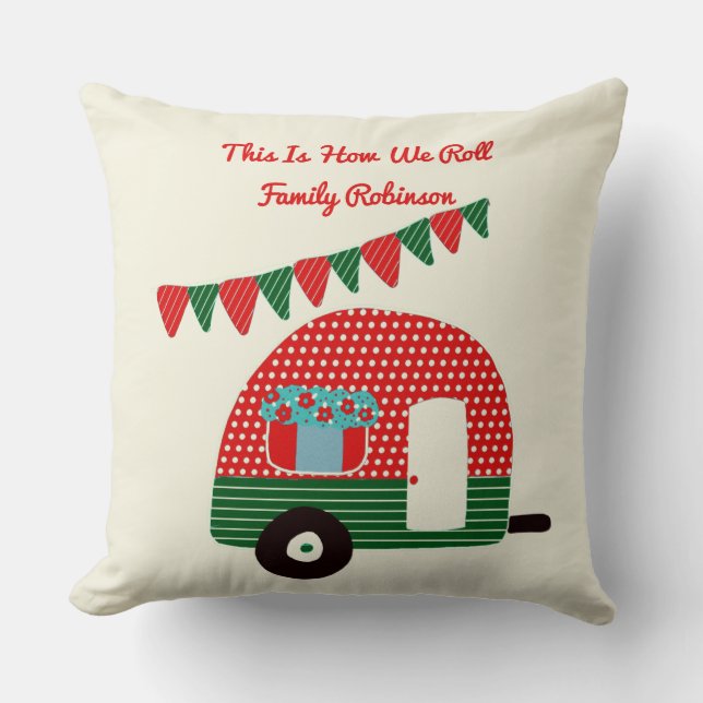 This Is How We Roll Red Green Campervan Retro Cute Cushion (Front)
