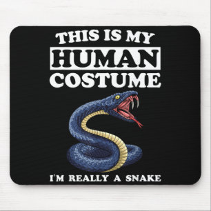 This Is Human Costume A Snake Funny Halloween Mouse Pad