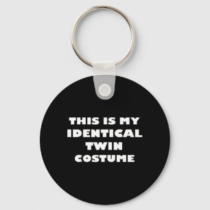 This is Identical Twin Costume Funny Halloween Key Ring